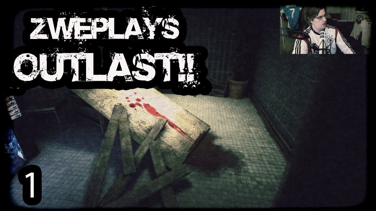 ZWEPLAYS OUTLAST #1 PLZ SEND FOR HELP
