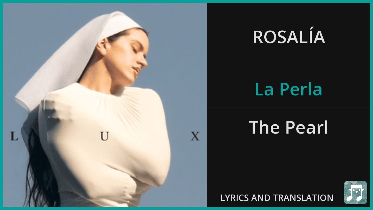 ROSALÍA - La Perla Lyrics English Translation - ft Yahritza Y Su Esencia - Spanish and English