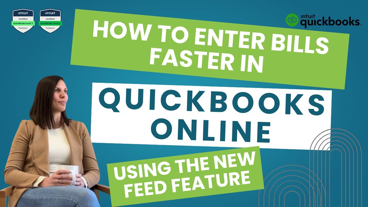 How to Enter Bills Faster in QuickBooks Using the New Feed Feature
