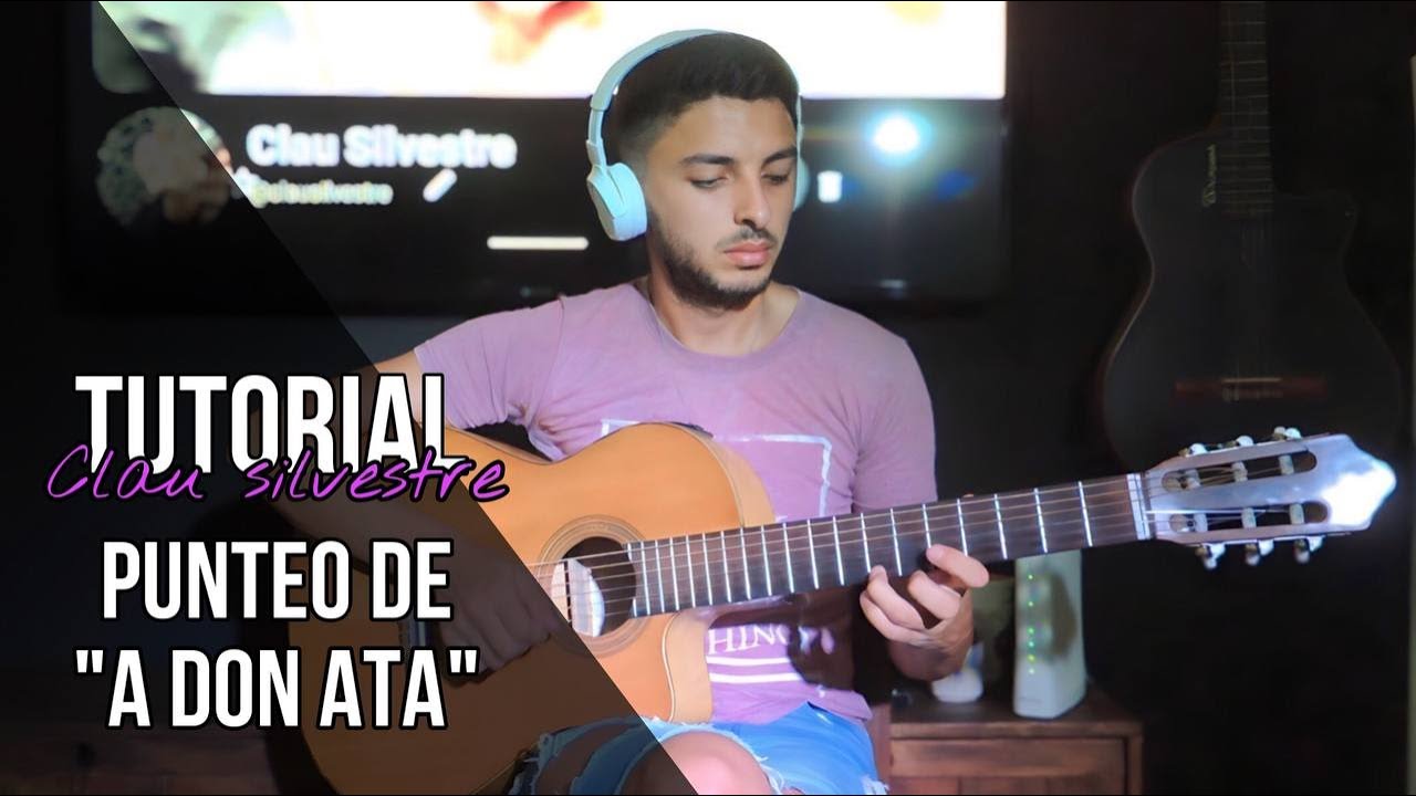 Como tocar punteo de "A don Ata" - TUTORIAL