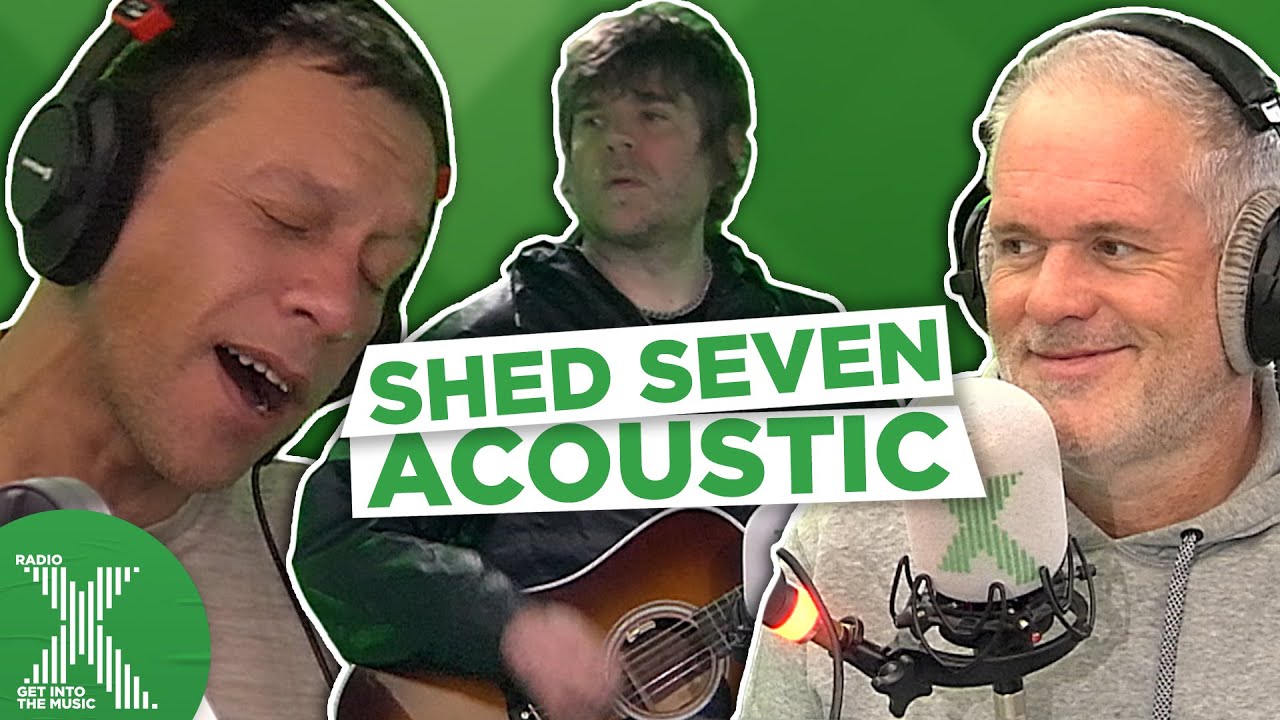 Shed Seven play us a new song! | The Chris Moyles Show | Radio X
