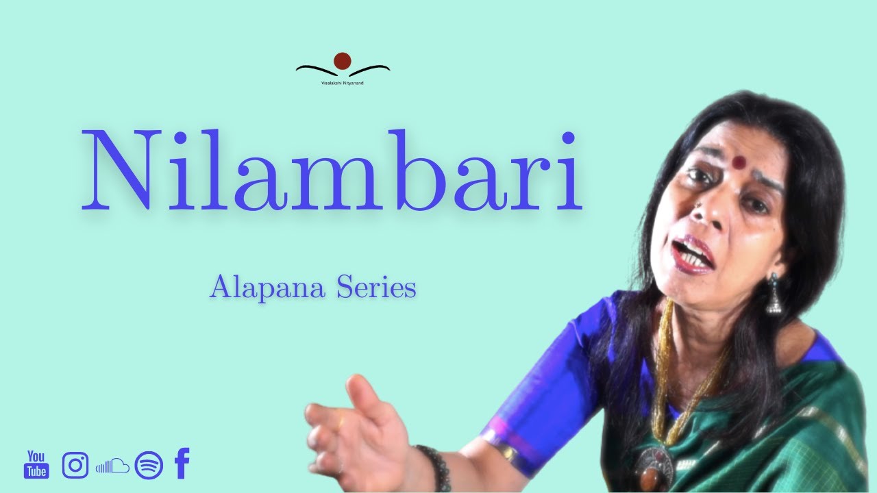 Nilambari | Raga Alapana | The Lullaby Ragam