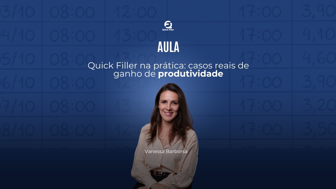 AULA: QUICK FILLER NA PRÁTICA CASOS REAIS DEGANHO DE PRODUTIVIDADE