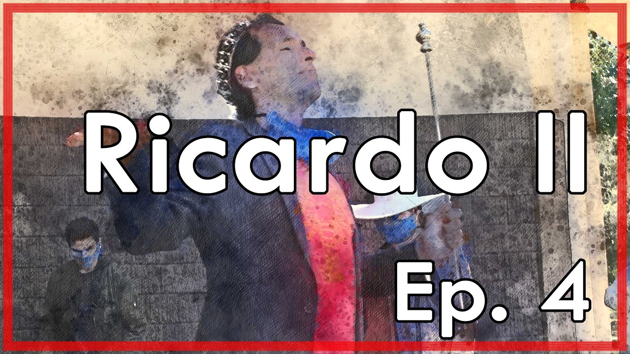 RICARDO II - Ep. 4: Arrendador de Inglaterra / Landlord of England