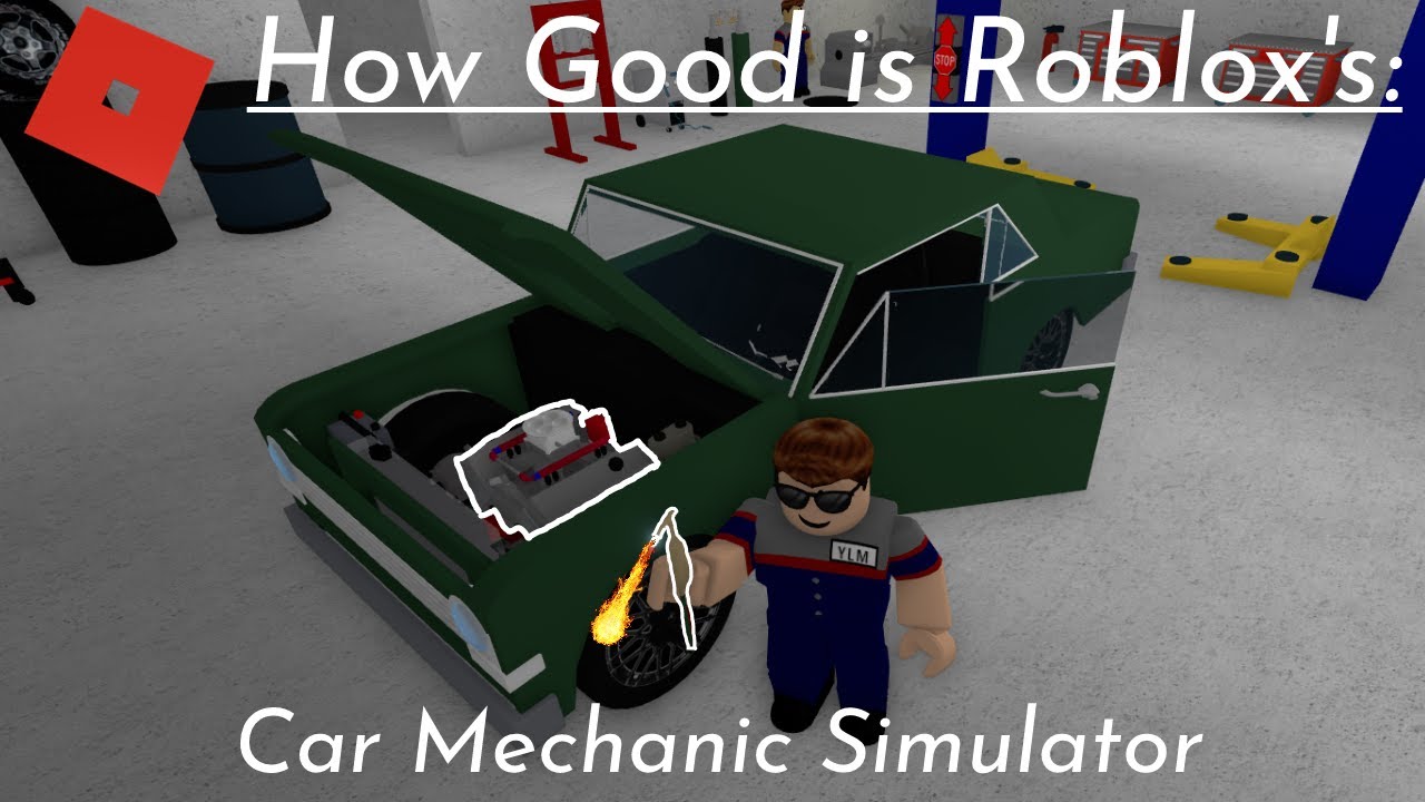 How good is Roblox's: Car Mechanic Simulator
