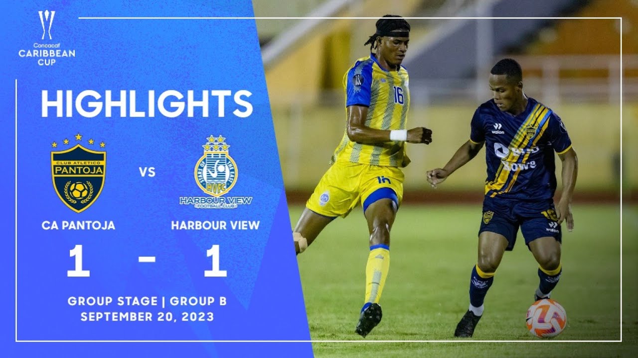 CA Pantoja vs Harbour View | 2023 Concacaf Caribbean Cup