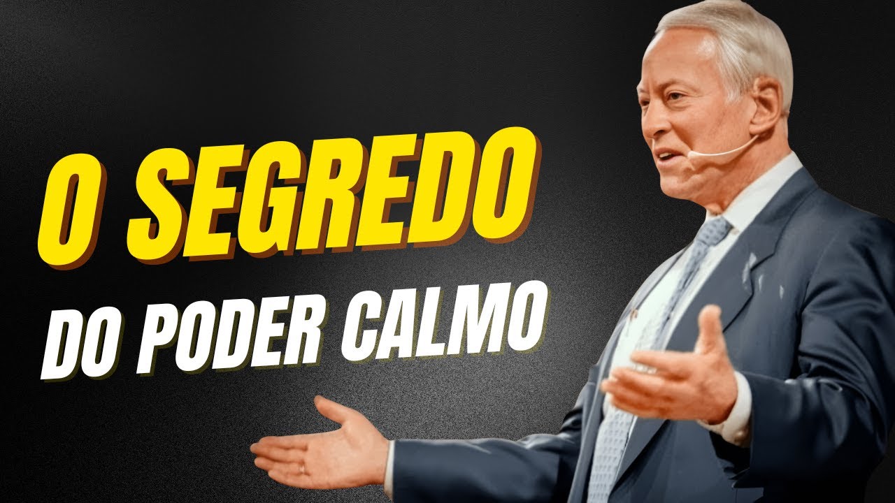 Autoridade SEM GRITAR: O Segredo de Líderes Calmos | BRIAN TRACY