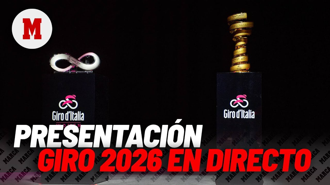 EN DIRECTO I Giro de Italia 2026, presentaci&oacute;n y etapas en vivo I MARCA