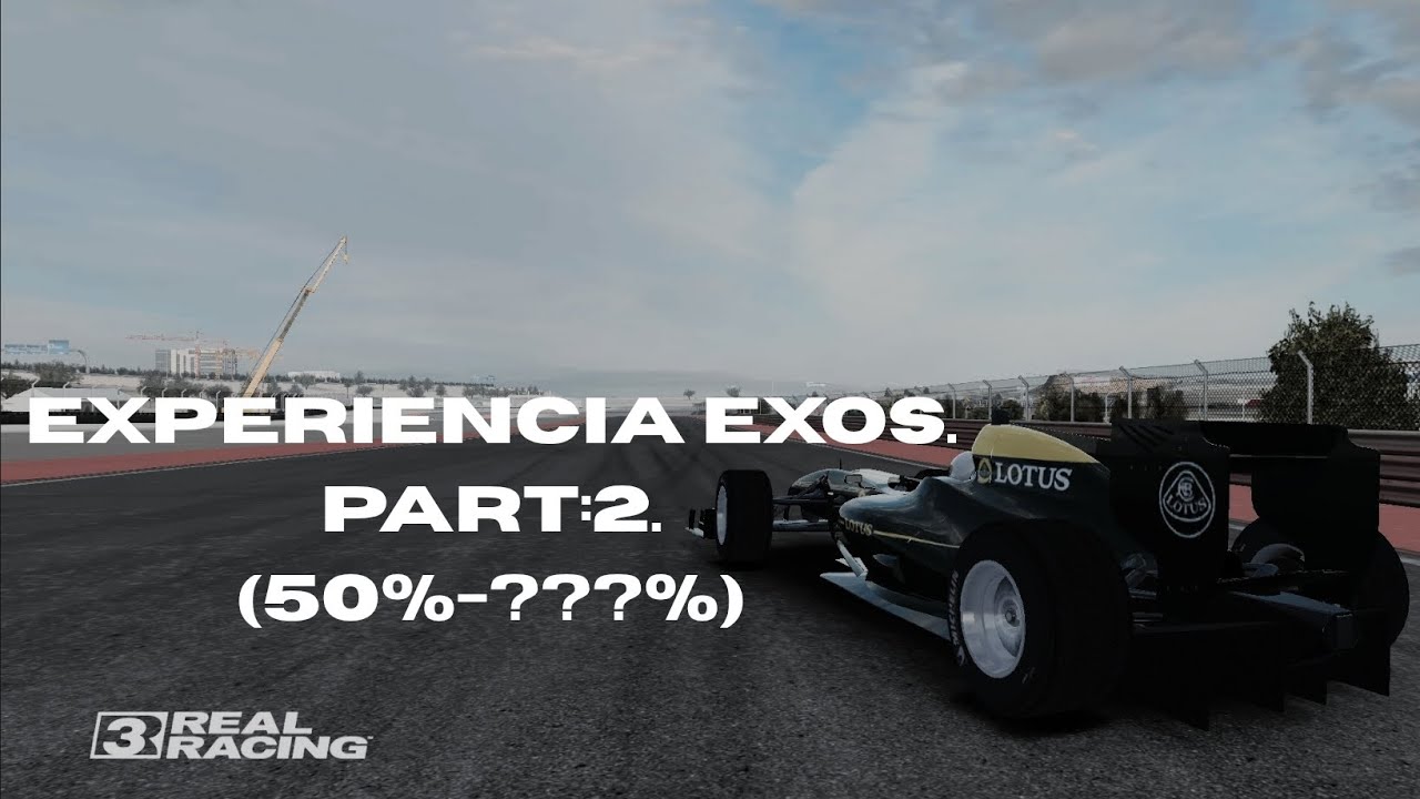Real Racing 3 - Experiencia Exos.