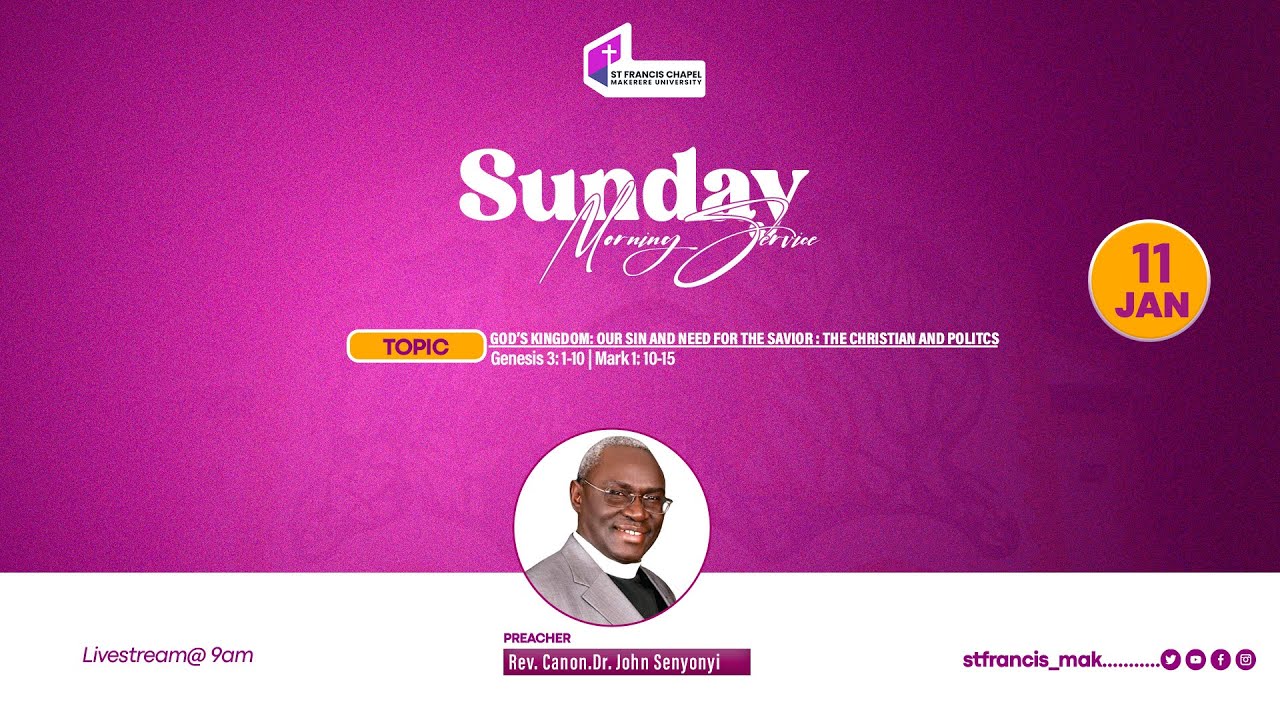 God’s Kingdom: Our Sin and Need for the Savior | Rev. Canon.Dr. John Senyonyi | 01/11/2026