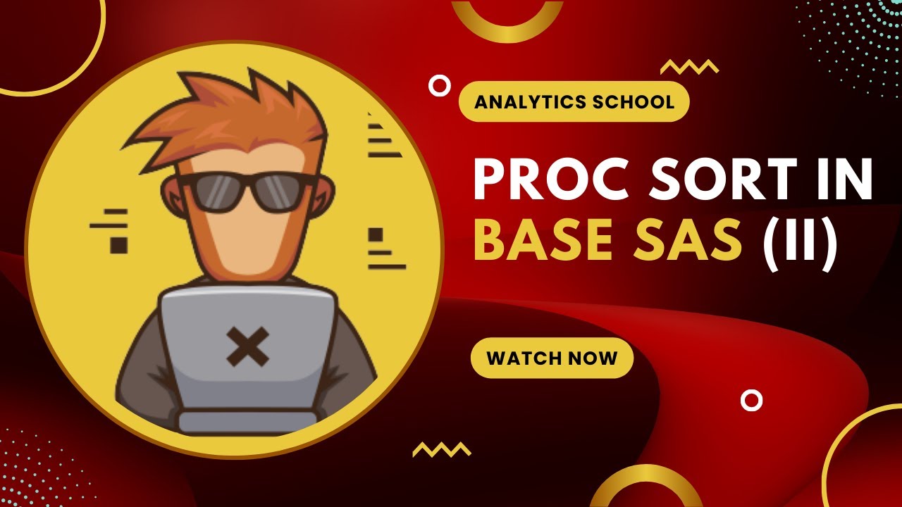 PROC SORT in SAS (Part 2) | Advanced Sorting Techniques