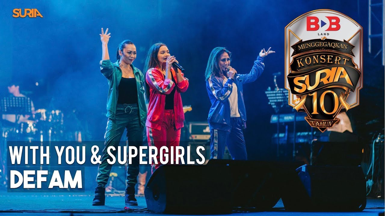 With You & Supergirls - DeFam