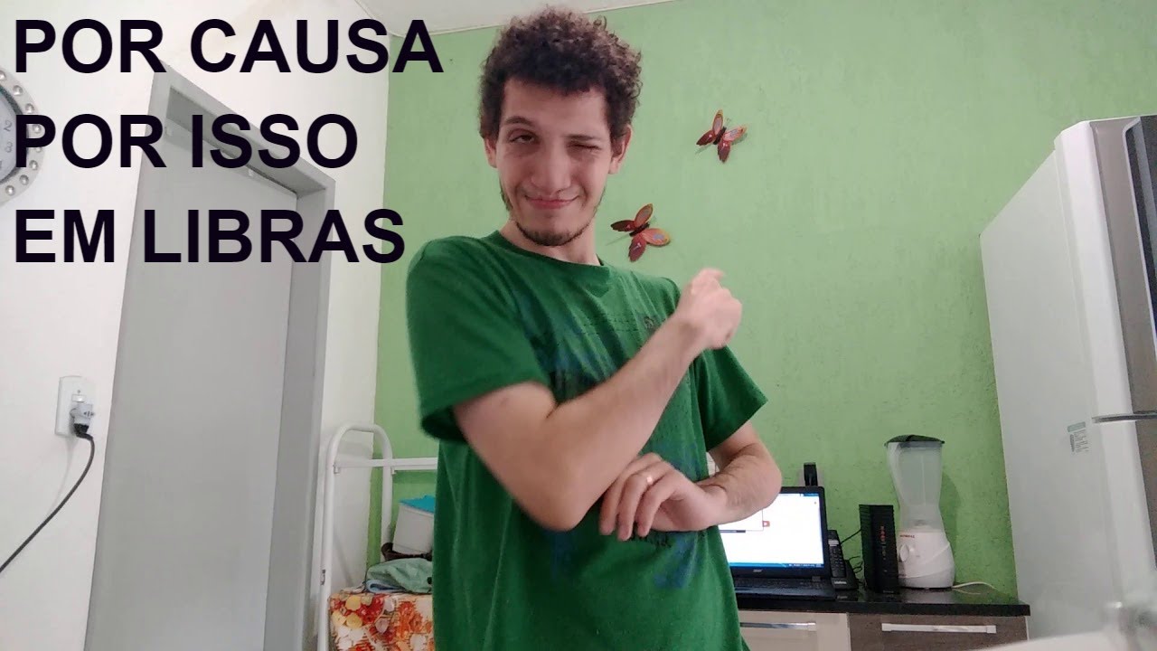 Sinal de POR CAUSA | POR ISSO em LIBRAS