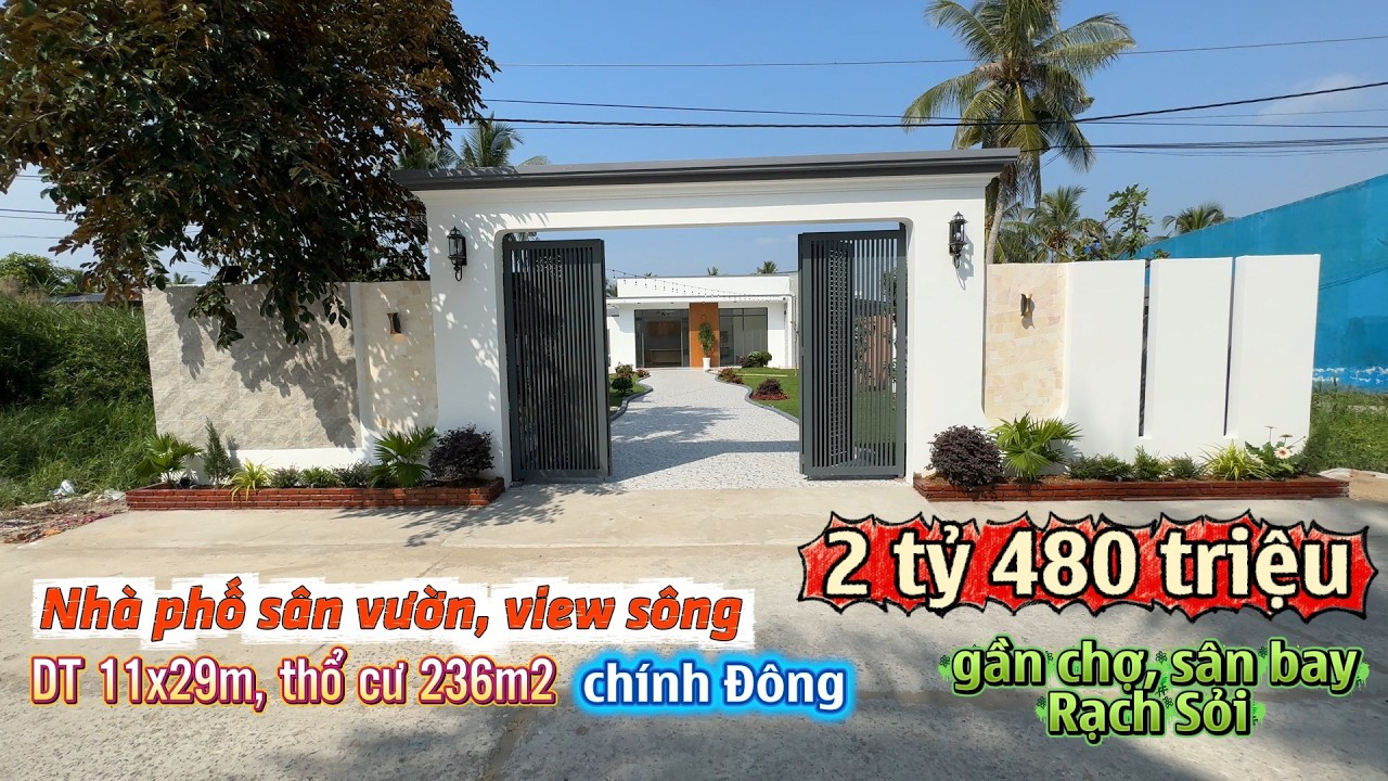 Nhà phố sân vườn, view sông thoáng mát, trung tâm TP, gần chợ và sân bay Rạch Sỏi