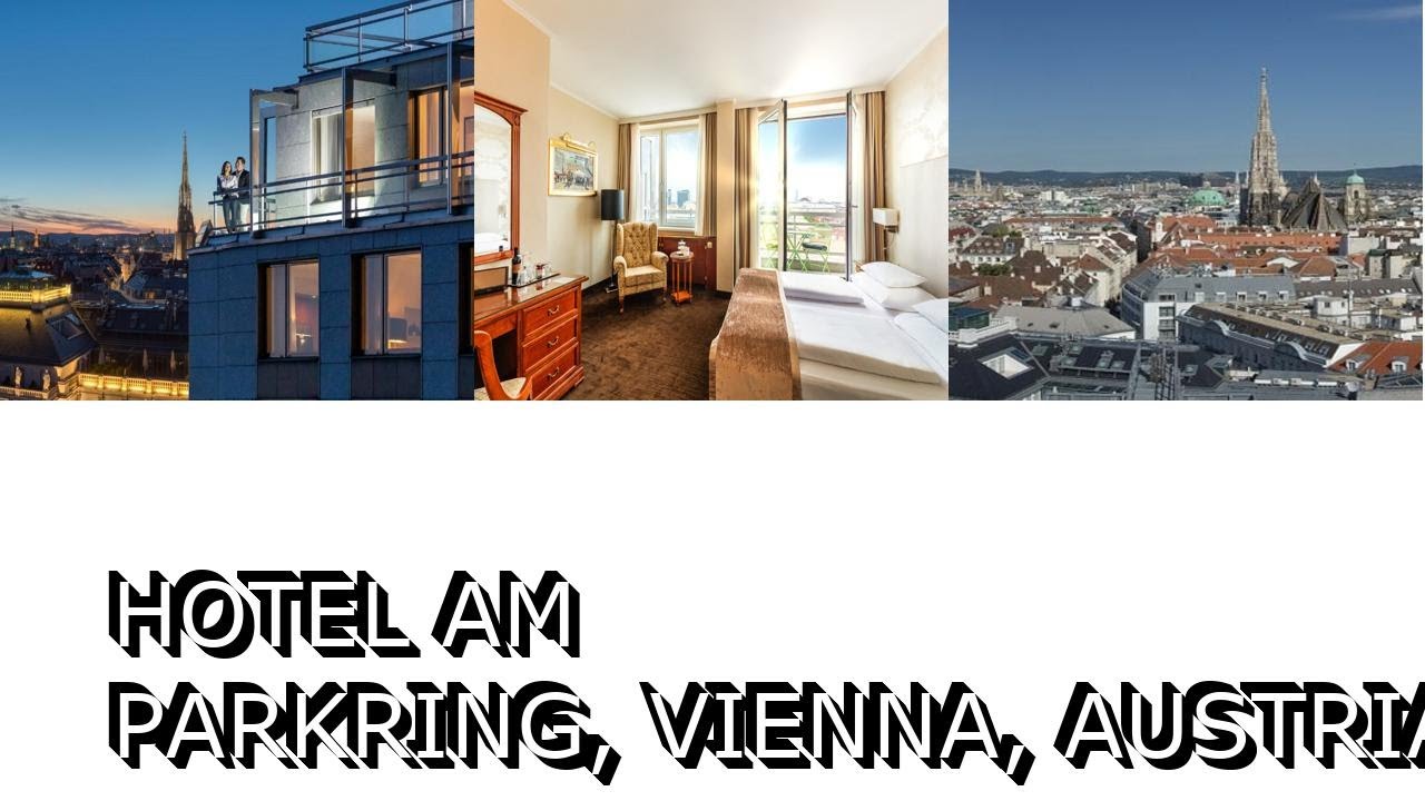 Hotel Am Parkring, Vienna, Austria