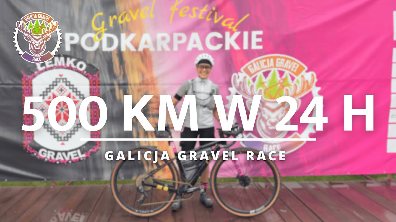 Galicja Gravel Race 2025 - 500 kilometrów w 24 godziny - czy się udało?
