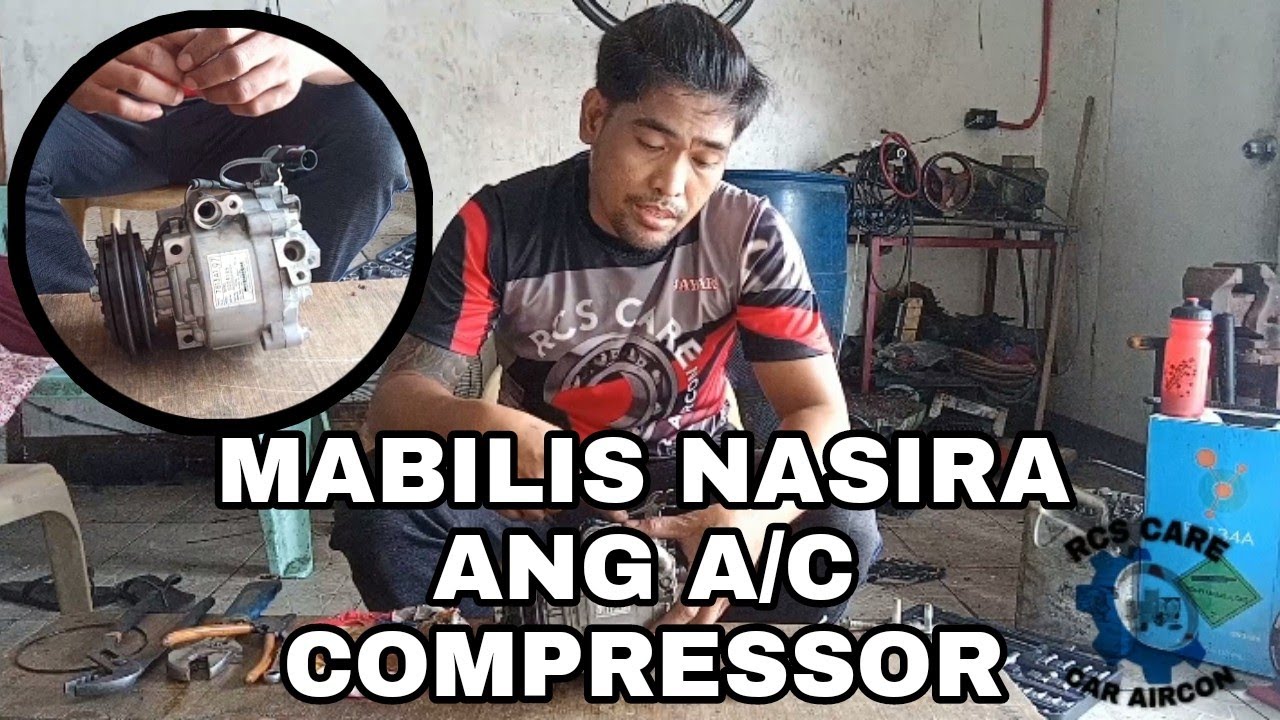 MABILIS NASIRA ANG A/C COMPRESSOR/MGA DAHILAN....