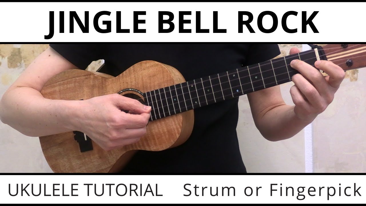 Урок по игре на укулеле Jingle Bell Rock: играйте боем или медиатором, рифы и подыгрывайте