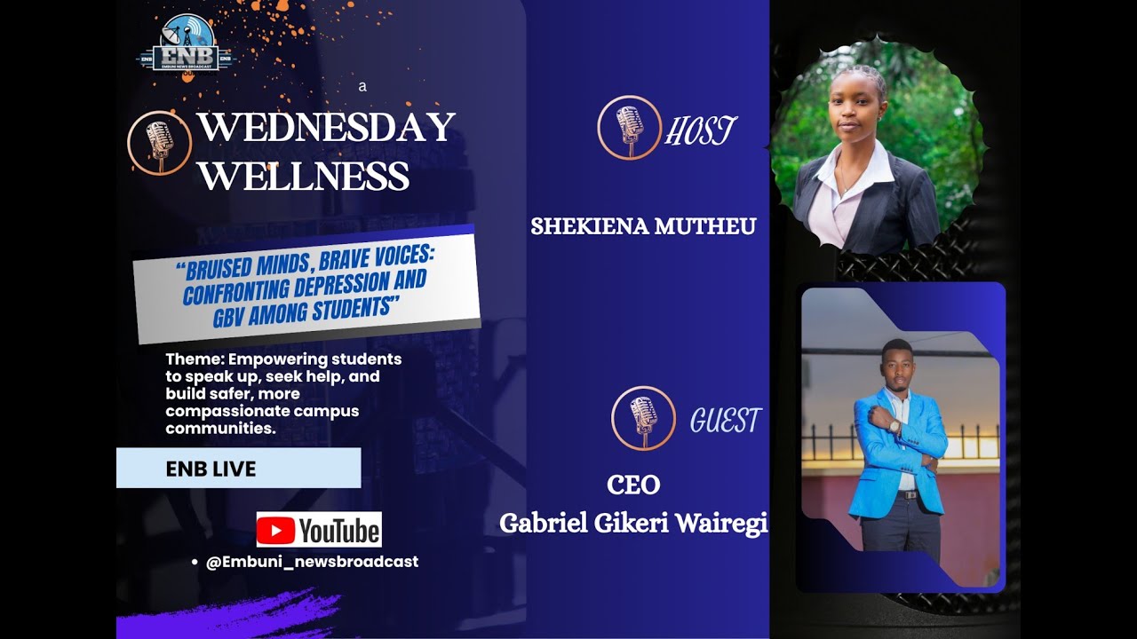 WEDNESDAY WELLESS:Confronting Depression and GBV Among Students