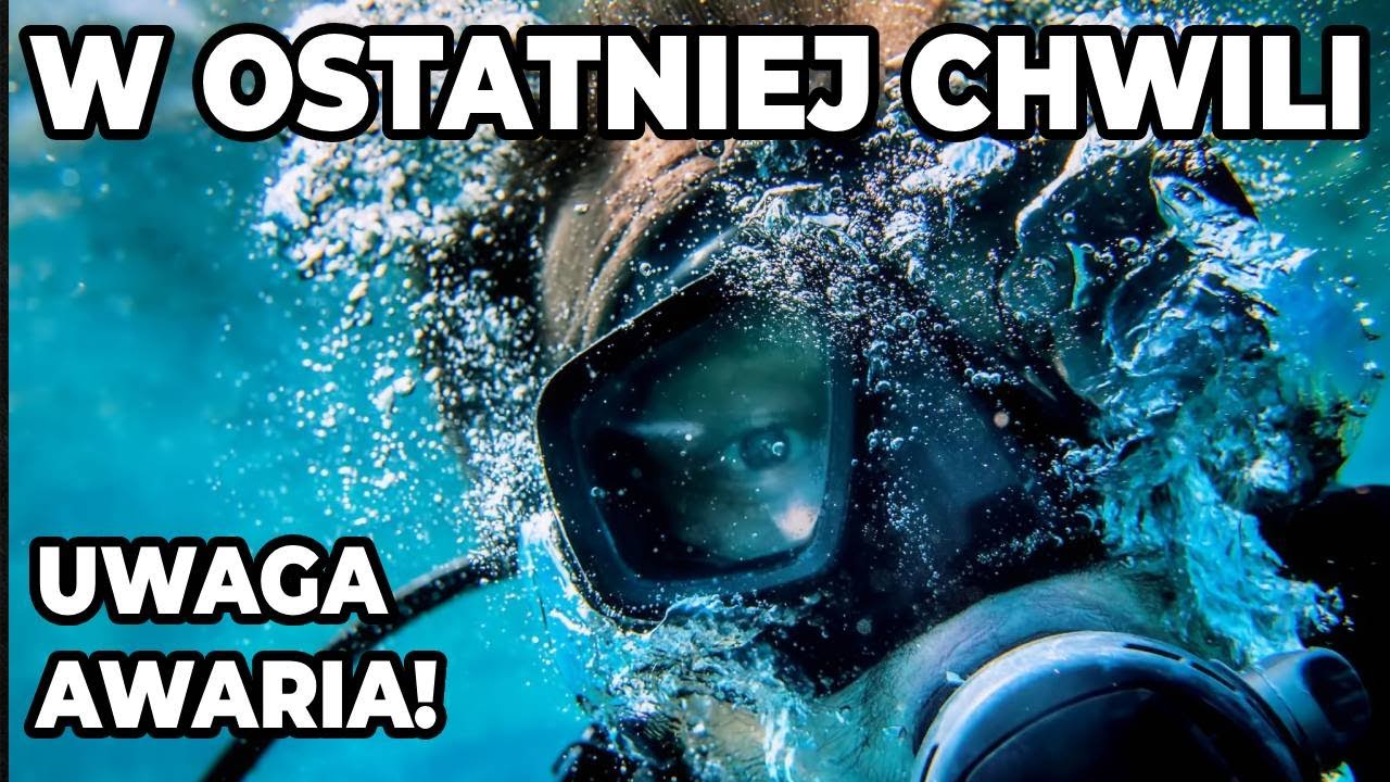 Sytuacje awaryjne i wypadki nurkowe [#14] W ostatniej chwili