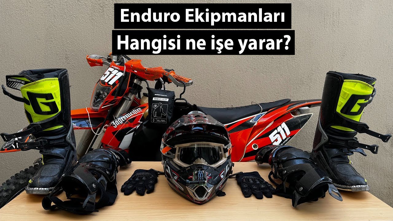 Enduro Ekipmanları İnceleme | Nedir Ne İşe Yarar?
