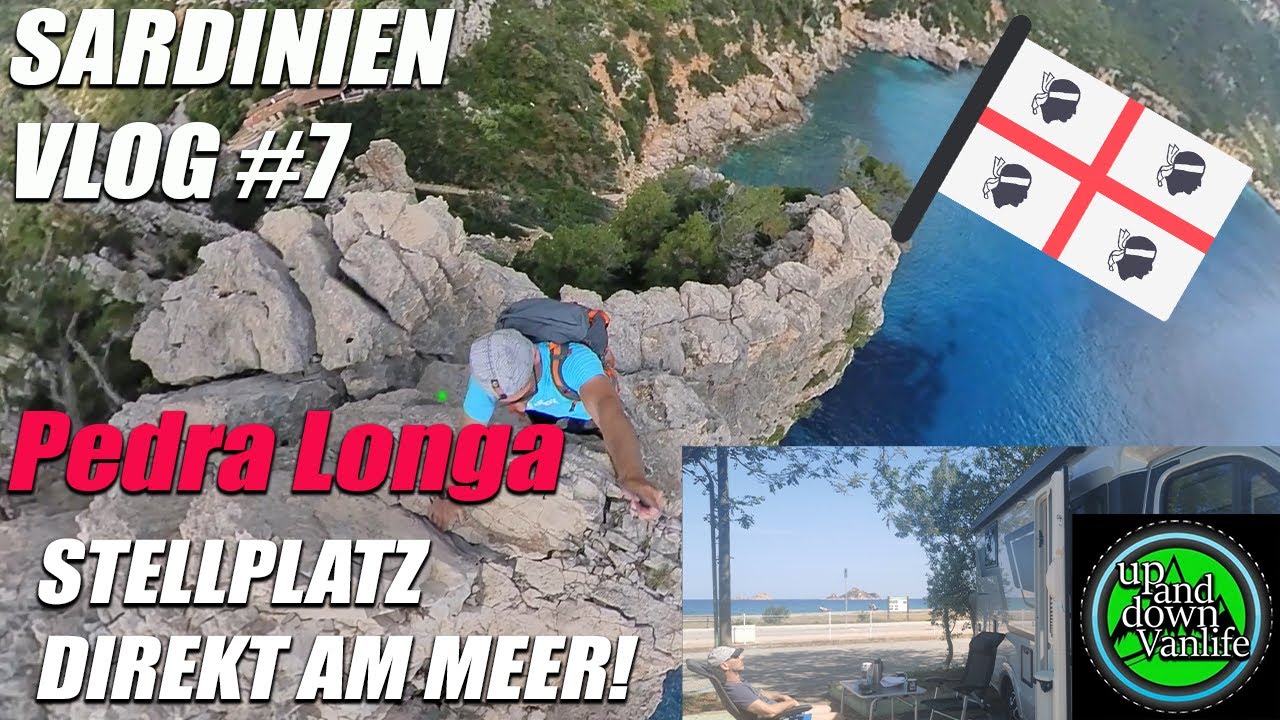 Wohnmobilreise Sardinien 2023 - Stellplatz Sta. Maria Navarrese - Meerblick! - Klettern Pedra Longa!