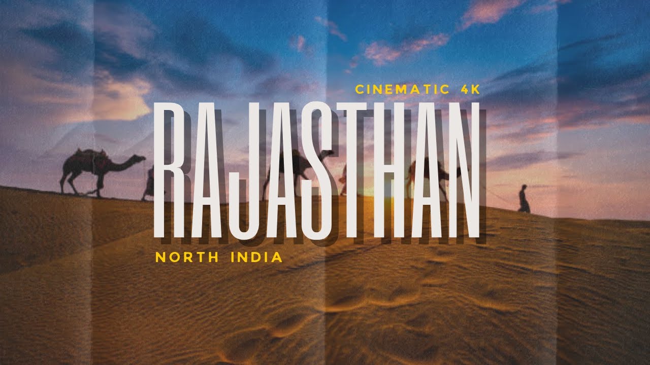 Rajasthan 4K