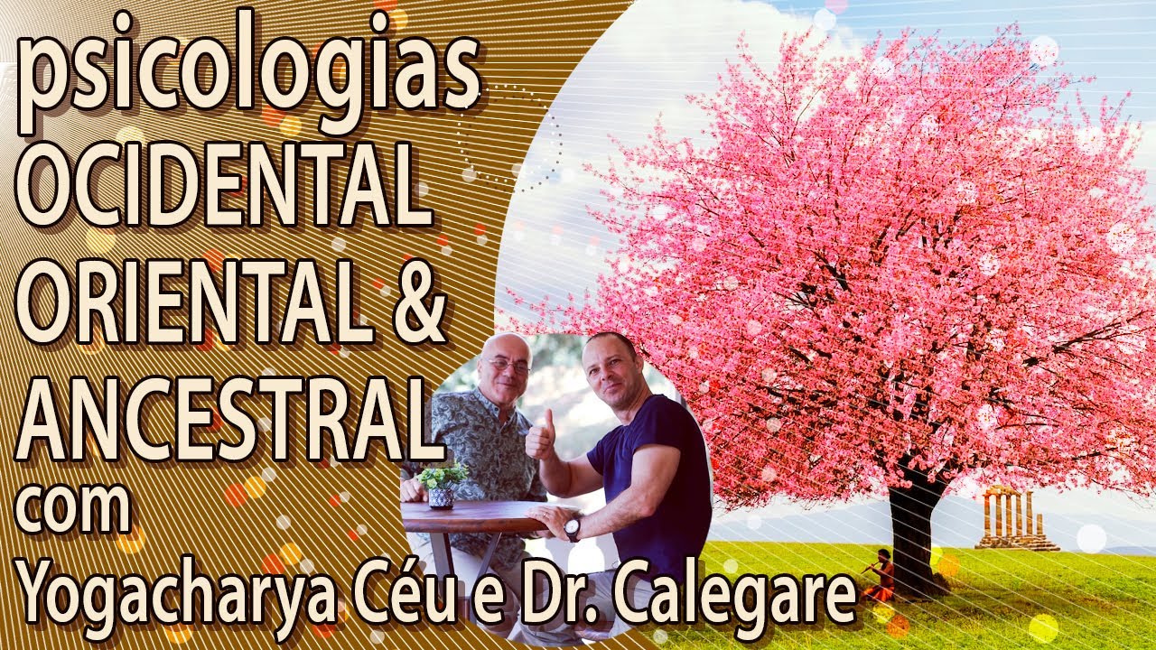 As psicologias ocidental, oriental e ancestral
