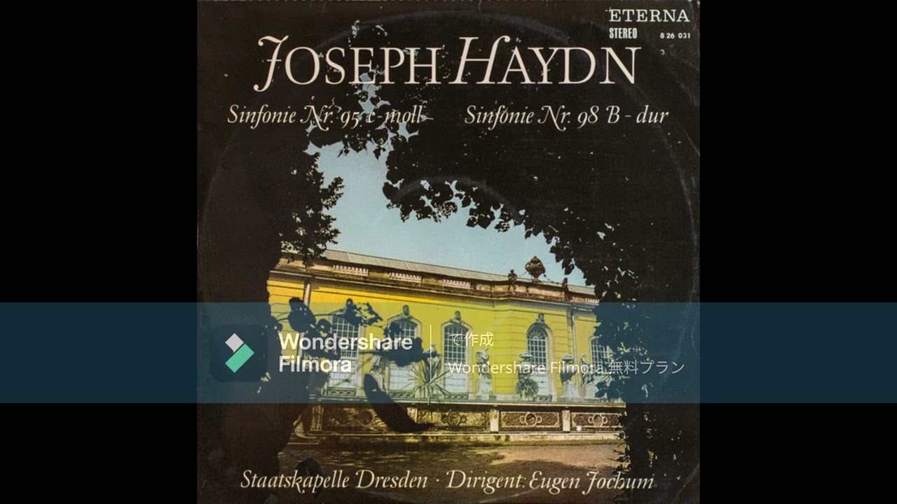 [High Quality] Joseph Haydn - Symphony No. 95 in C minor / Eugen Jochum  &  Staatskapelle Dresden