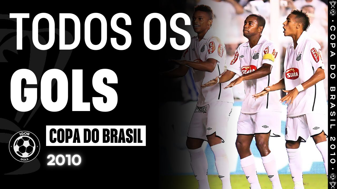 Todos os gols - Copa do Brasil 2010