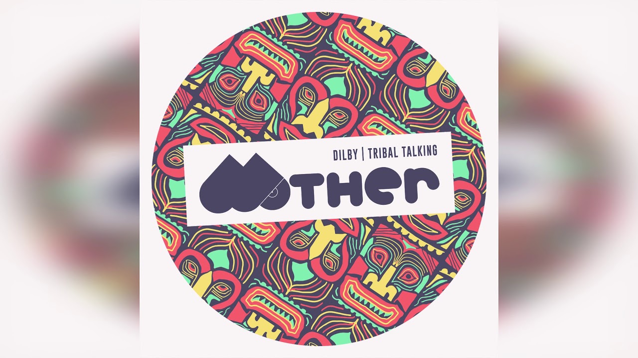 Dilby &mdash; Tribal Talking (Original Mix)