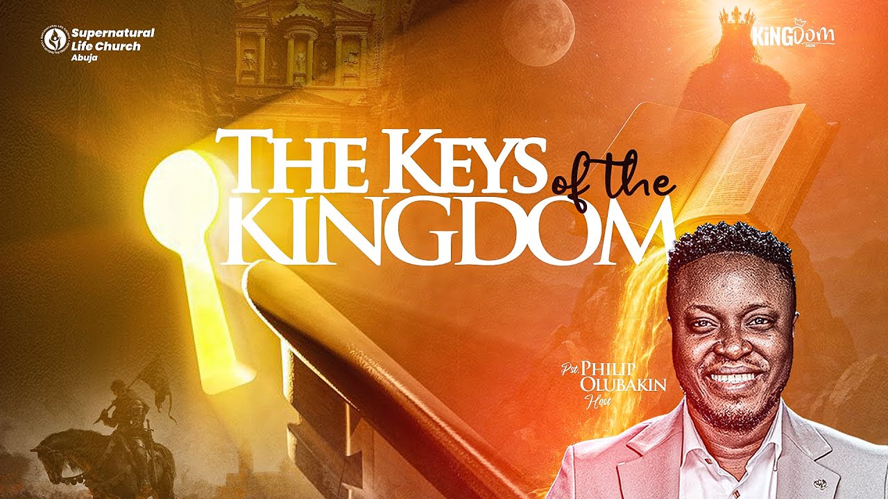 THE KEYS OF THE KINGDOM || SECOND SERVICE