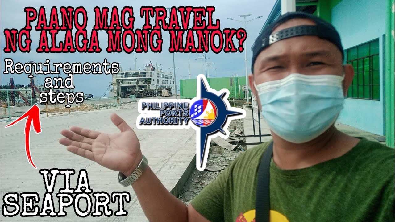 PAANO MAG SHIP NG MANOK VIA SEA PORT | REQUIREMENTS AND STEPS SA VIDEO NA ITO!!!