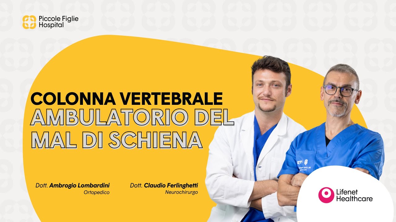 Ambulatorio mal di schiena | Dott. A. Lombardini -  Dott. C. Ferlinghetti | Piccole Figlie Hospital