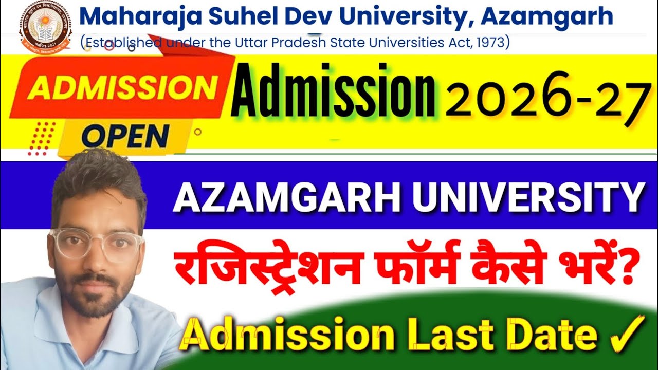 Admission 2026-27 | Azamgarh University | Admission Last Date | रजिस्ट्रेशन फॉर्म कैसे भरें?