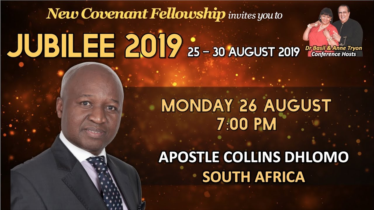 JUBILEE CONFERENCE 2019 - APOSTLE COLLINS DHLOMO