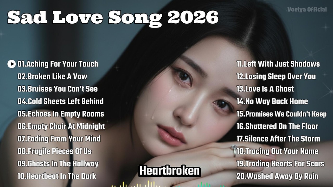 Left With Just Shadows | Sad Love Songs 2026 | Heartbreak & Beautiful Emotional Ballads Songs