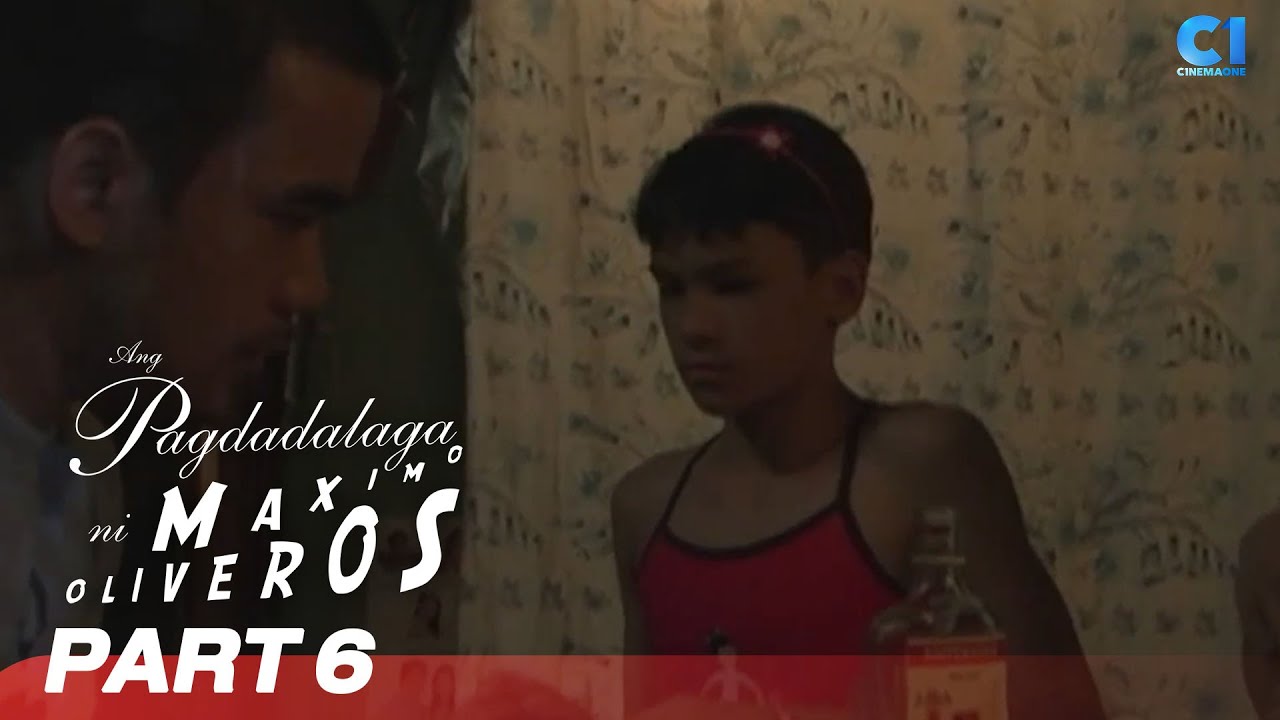 'Ang Pagdadalaga Ni Maximo Oliveros' FULL MOVIE Part 6 | Nathan Lopez, Ping Medina | Cinemaone