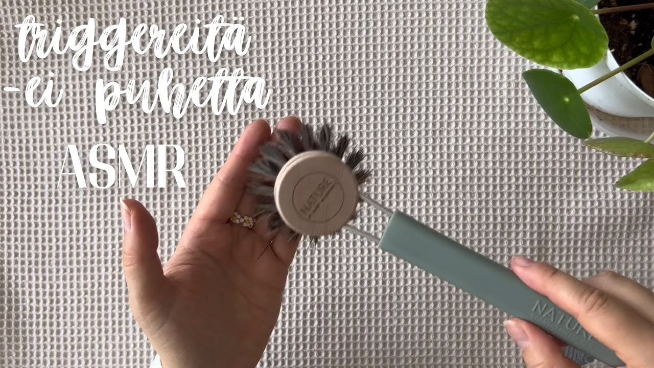 ASMR SUOMI - triggereitä, ei puhetta