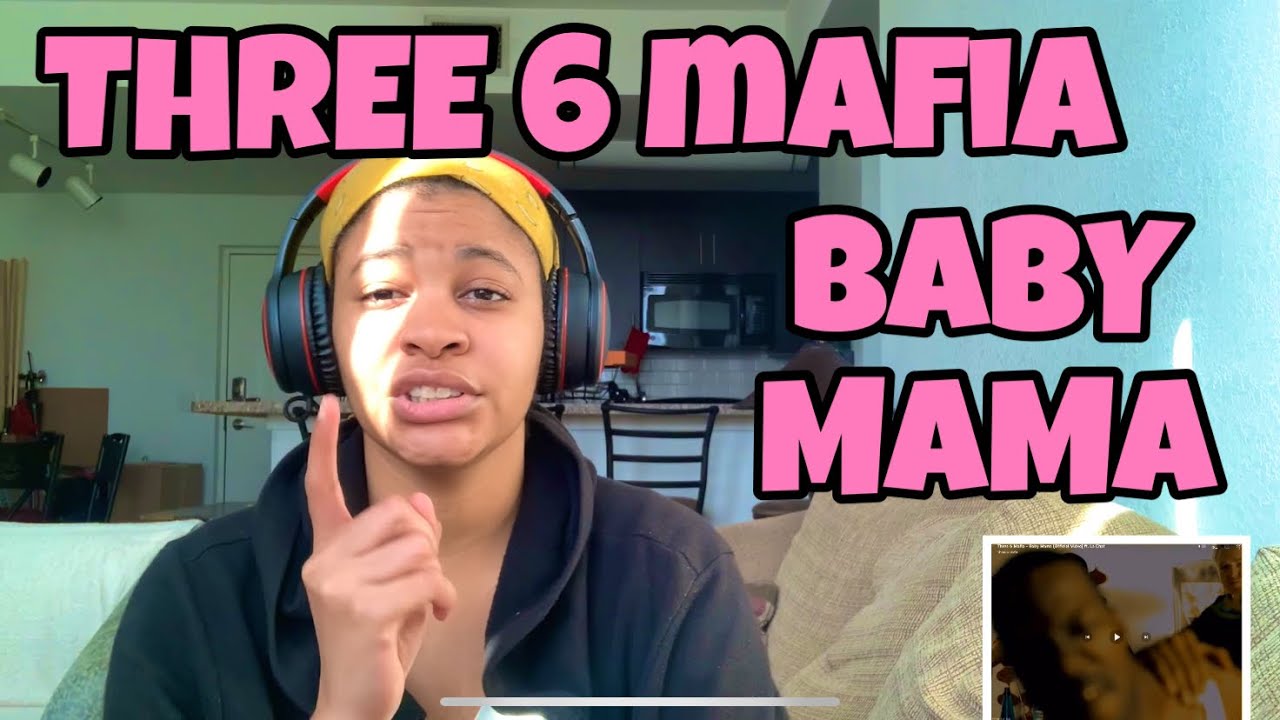 THREE 6 MAFIA “ BABYMAMA “ FT.LA CHAT “ REACTION