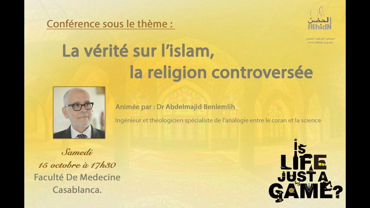 Conférence sur: La vérité sur l'Islam, la religion controversée
