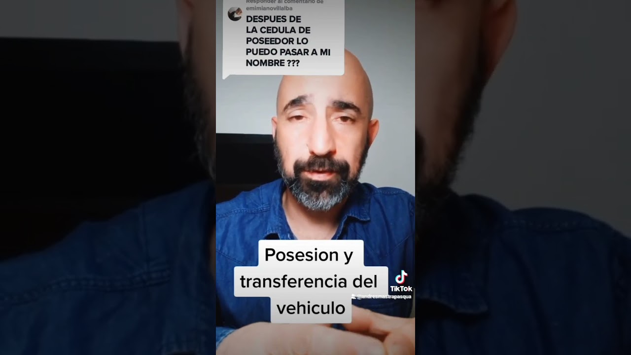 Puedo transferir a mi nombre un veh&iacute;culo si tengo c&eacute;dula de poseedor ?