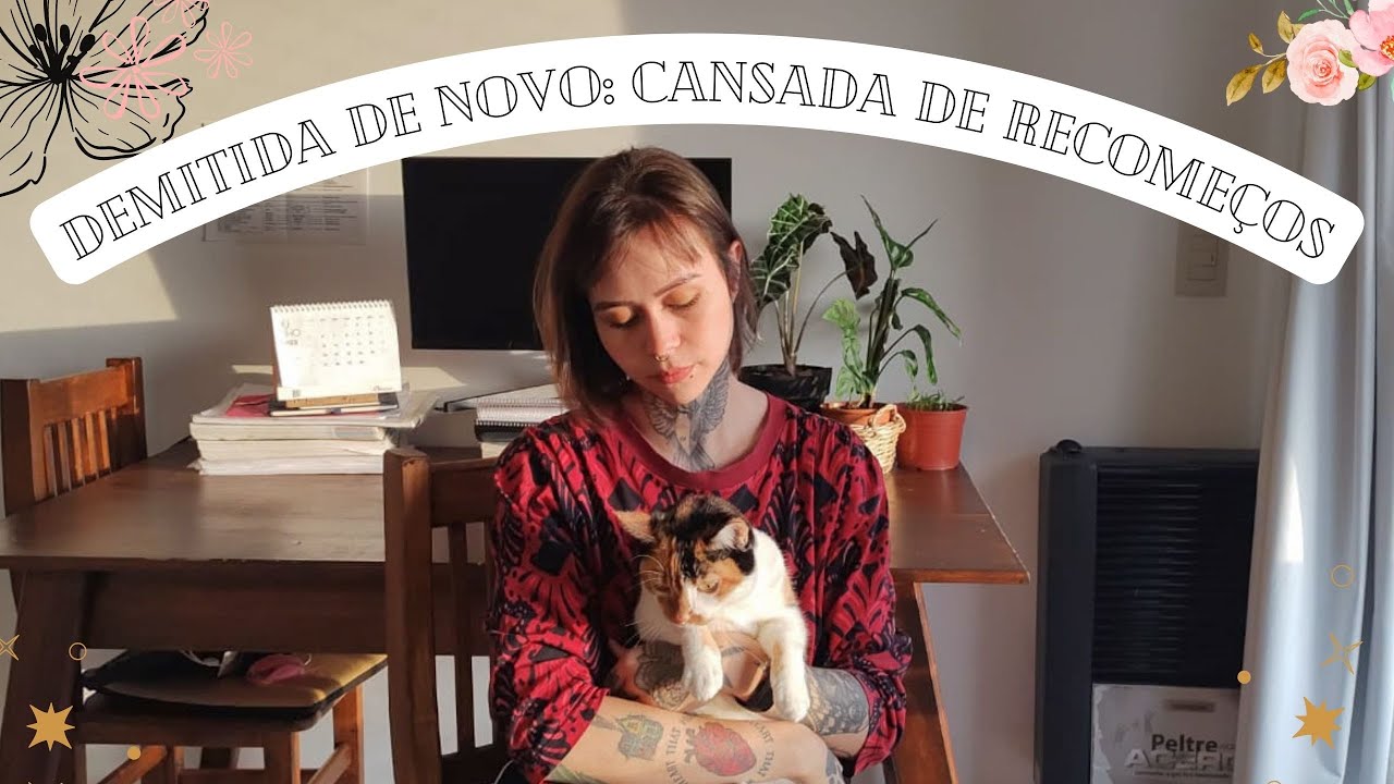 FUI DEMITIDA DE NOVO - Sem romantizar a vida de imigrante: recomeços são muito difíceis.