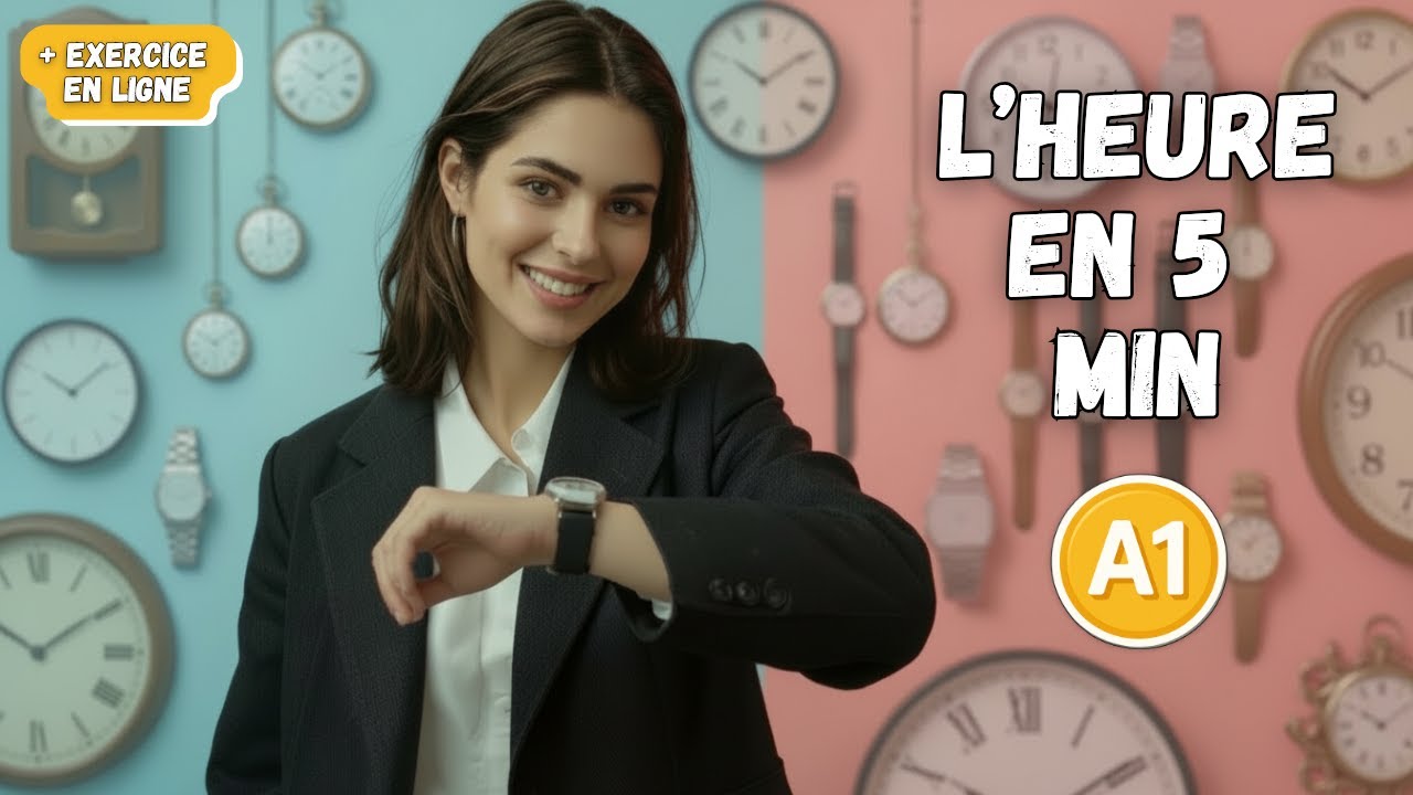 Dire l’heure en français ⏰