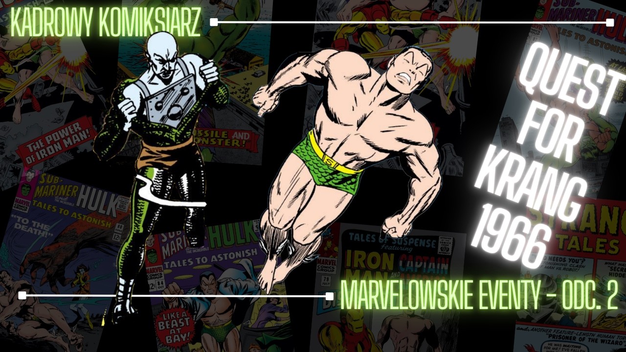 Marvelowskie Eventy #2 - Quest for Krang