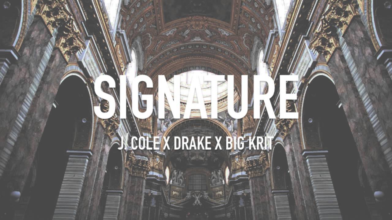 Signature [J. Cole x Drake x Big Krit type beat] *SOLD*