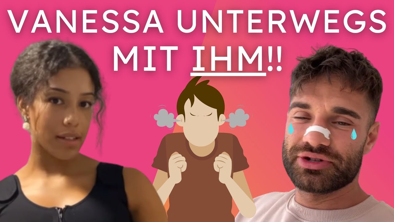 Vanessa unterwegs mit IHM!! & Aleks SAUER!! Wegen LÜGEN?? Aleks Petrovic Vanessa Nwattu