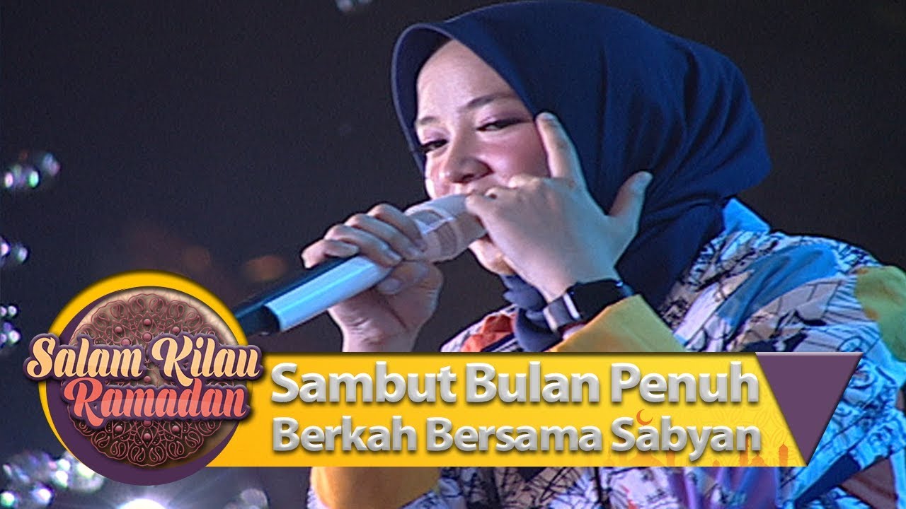 Sambut Bulan Penuh Berkah Bersama Sabyan [RAMADAN TIBA] - Salam Kilau Ramadan (5/5)