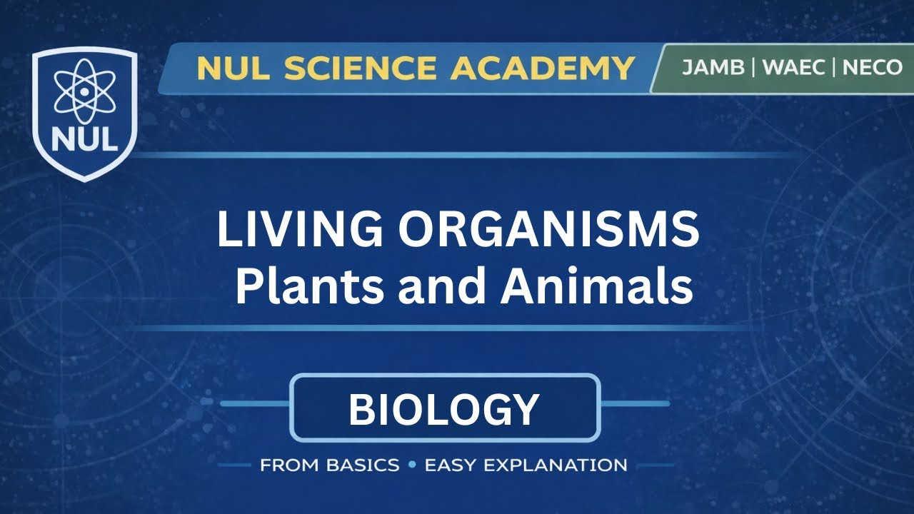 JAMB | LIVING ORGANISM (Plants & Animals)