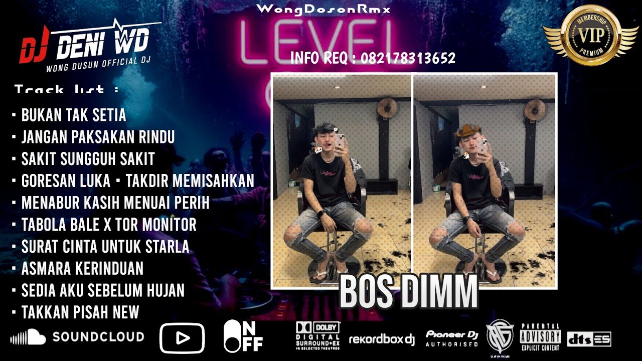 DJ WONG DOSON™ BUKAN TAK SETIA X SAKIT SUNGGUH SAKIT SPESIAL REQUEST BOS DIMM FROM PAGARALAM VVIP